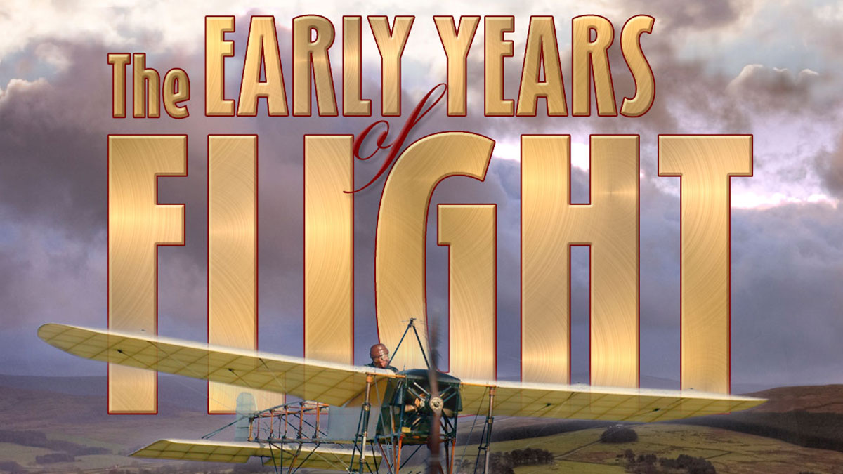 Early Years of Flight SE